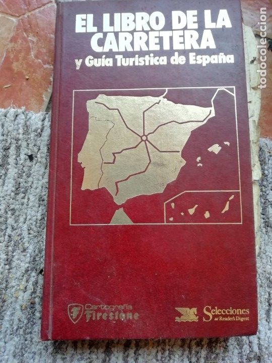Travel Brochures: EL LIBRO DE LA CARRETERA Y GUIA TURISTICA DE ESPA&Ntilde;A (CARTOGRAFIA FIRESTONE)
