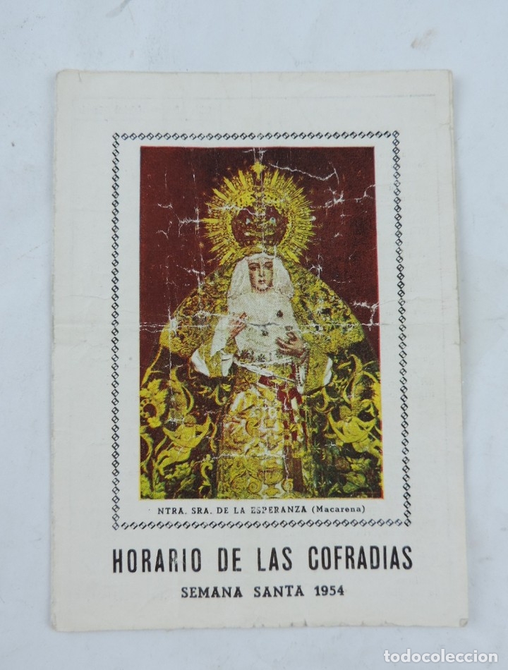 Folletos de turismo: FOLLETO TRIPTICO DEL HORARIO DE LAS COFRADIAS, SEMANA SANTA 1954, NUESTRA SE&Ntilde;ORA DE LA ESPERANZA (MA