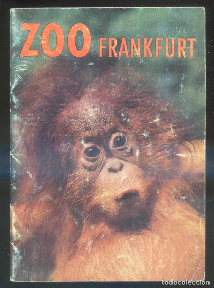 Travel Brochures: *Zoo Frankfurt* A&ntilde;o 1961. Tapas y 44 pags. Meds: 147x205 mms. Fotos b/n y color.