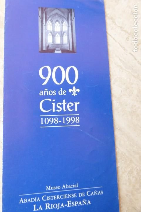 Brochures de tourisme: 900 A&Ntilde;OS DE CISTER 1098-1998.ABAD&Iacute;A CISTERCIENSE DE CA&Ntilde;AS (LA RIOJA)