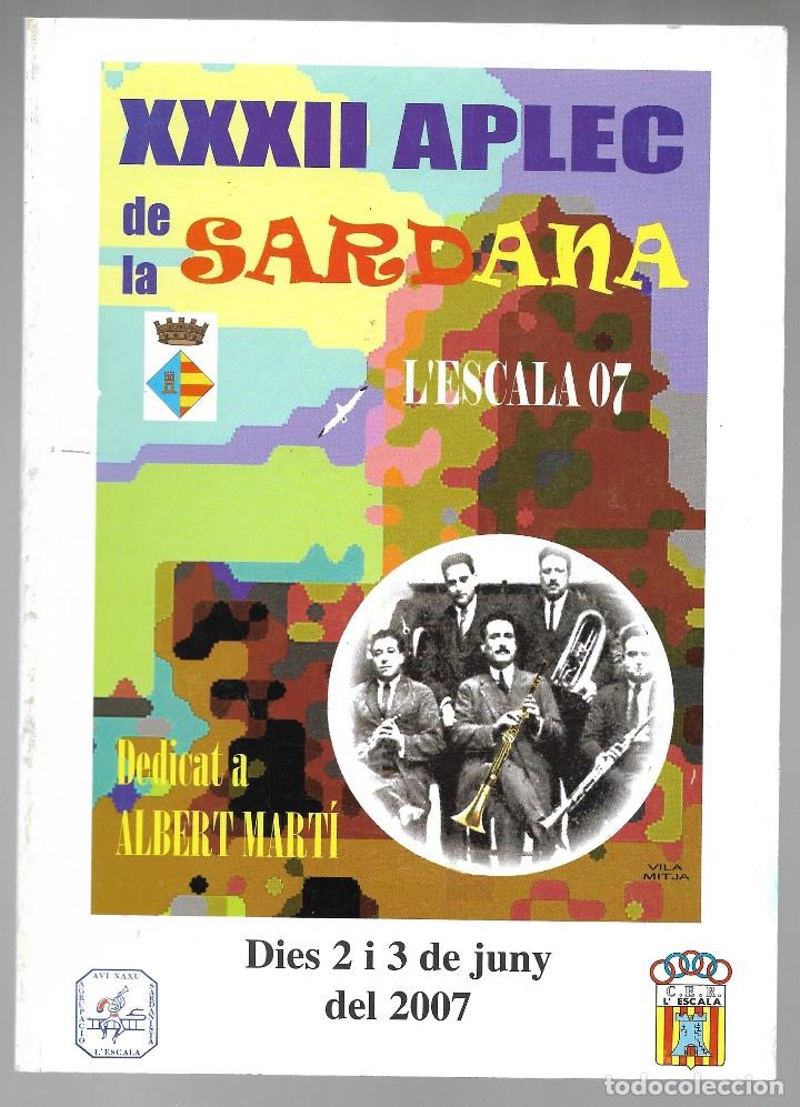 Travel Brochures: XXXII APLEC DE LA SARDANA L'ESCALA, DEDICAT A ALBERT MART, JUNY DEL 2007