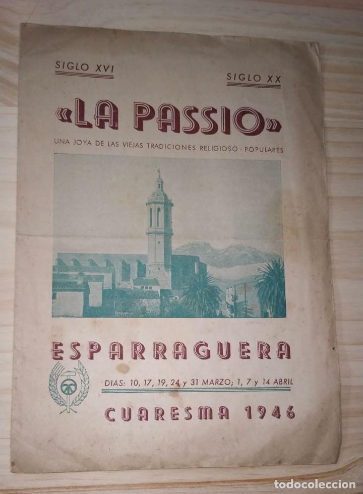 Folletos de turismo: PROGRAMA LA PASSIO ESPARRAGUERA. A&Ntilde;O 1946.