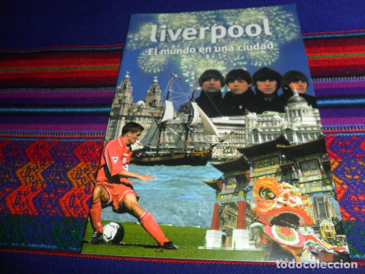 Folletos de turismo: FOLLETO LIVERPOOL 2002. THE BEATLES, CAVERN CLUB, MICHAEL OWEN, LIVERPOOL FC. BUEN ESTADO.