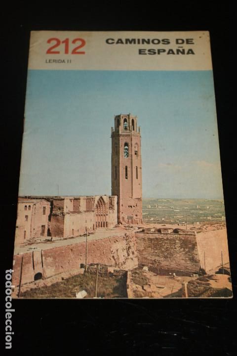 Tourismusbrosch&uuml;ren: FOLLETO CAMINOS DE ESPA&Ntilde;A, EDITADO POR COMPA&Ntilde;IA ESPA&Ntilde;OLA DE PENICILINA SA, DE 1958,LERIDA II