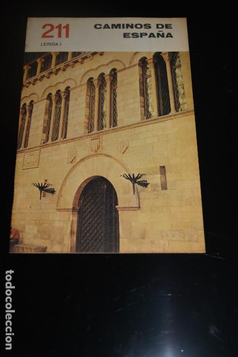 Tourismusbrosch&uuml;ren: FOLLETO CAMINOS DE ESPA&Ntilde;A, EDITADO POR COMPA&Ntilde;IA ESPA&Ntilde;OLA DE PENICILINA SA, DE 1958,LERIDA I