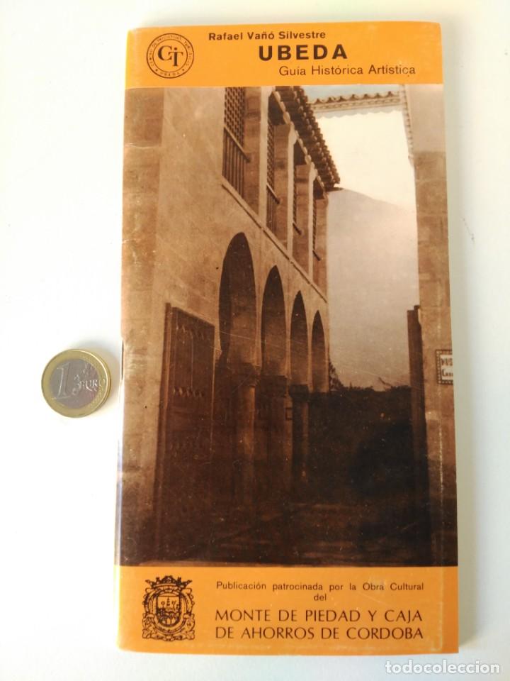Tourismusbrosch&uuml;ren: Gu&iacute;a hist&oacute;rica y art&iacute;stica de &Uacute;beda, Rafael Va&ntilde;o Silvestre, 1977