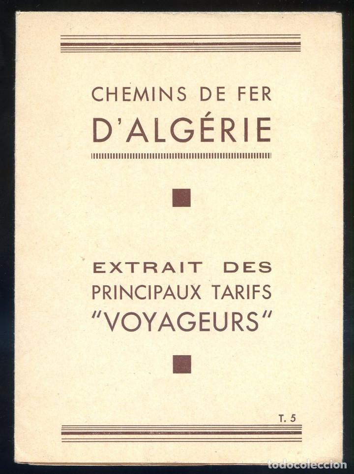 Travel Brochures: Argelia. *Chemins de fer de d'Algerie* Con mapa y 8 pags. desplegables. Abierto: 340x500 mms.