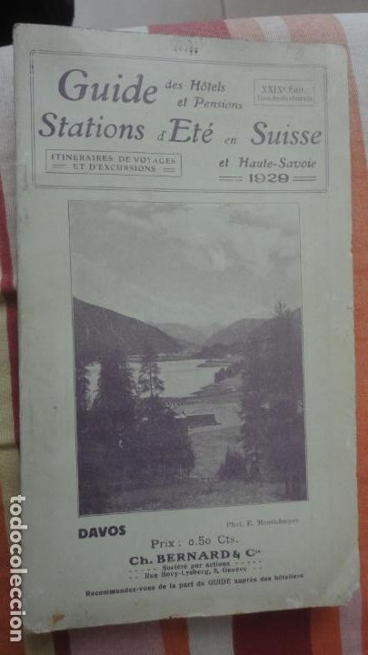 Folletos de turismo: GUIDE DES HOTELS ET PENSIONS.STATIONS D' ETE EN SUISSE.INTINERAIRES VOYAGES EXCURSIONS 1929.