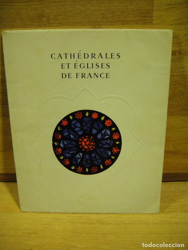 Brochures de tourisme: cathedrales et eglises de france - ministerio de turismo frances a&ntilde;o 1949