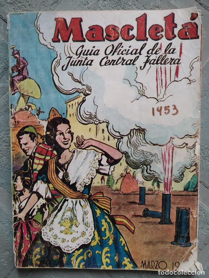 Tourismusbrosch&uuml;ren: MASCLET&Agrave;, GUIA OFICIAL DE  LA JUNTA LOCAL FALLERA. FALLAS VALENCIA. A&Ntilde;O 1953