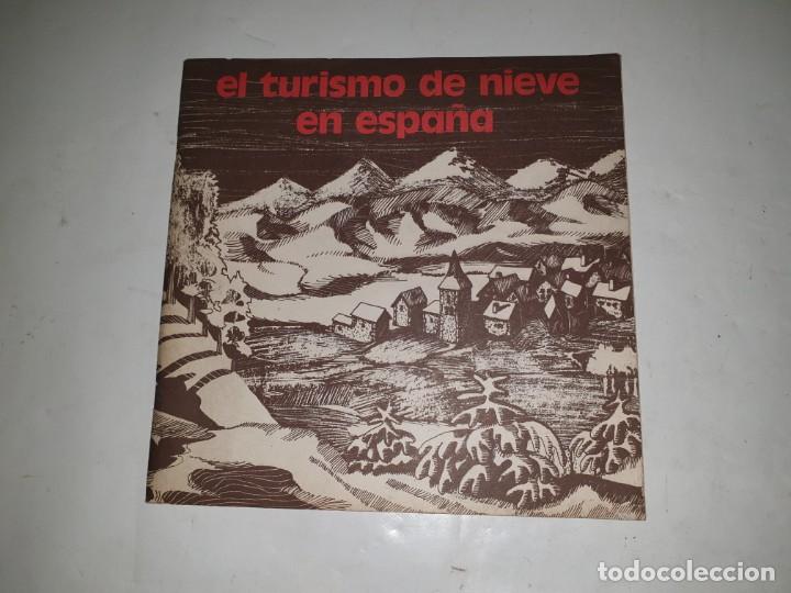 Tourismusbrosch&uuml;ren: EL TURISMO DE NIEVE EN ESPA&Ntilde;A  1984