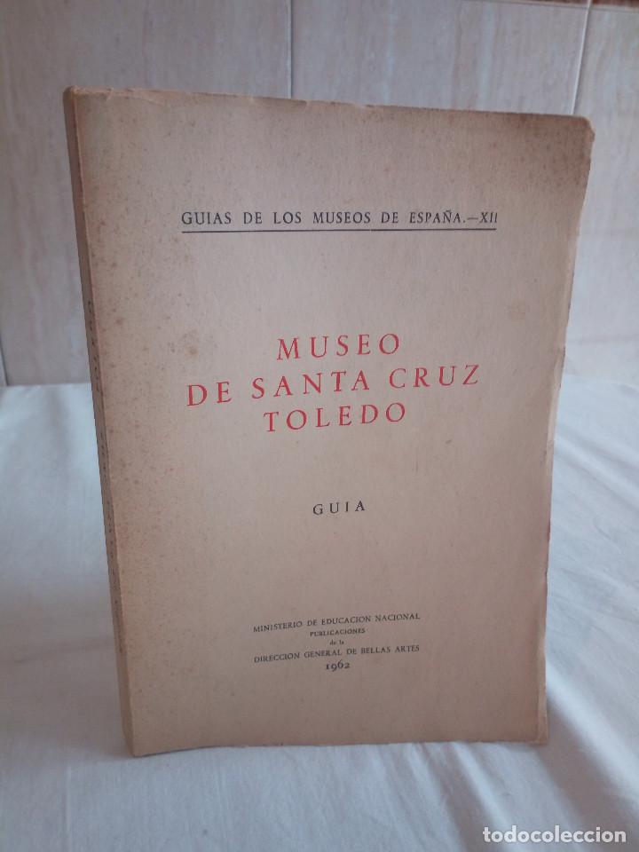 Folletos de turismo: 173-GUIA MUSEO SANTA CRUZ DE TOLEDO, Ministerio de Educacion Nacional, 1962