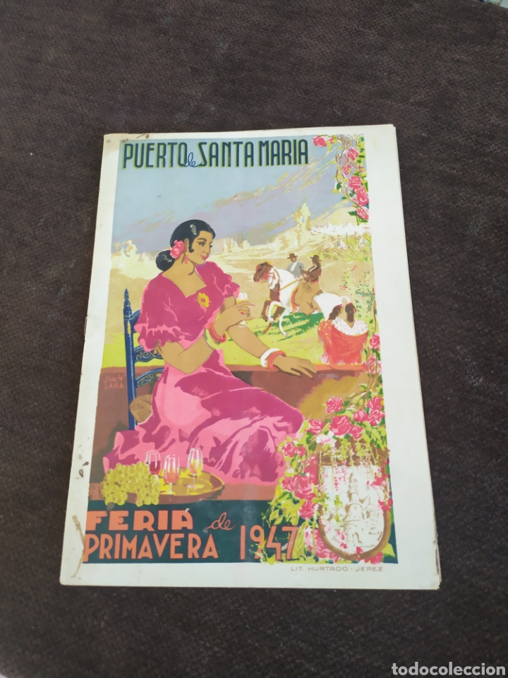 Tourismusbrosch&uuml;ren: FERIA DE PRIMAVERA 1947 PUERTO DE SANTA MAR&Iacute;A.