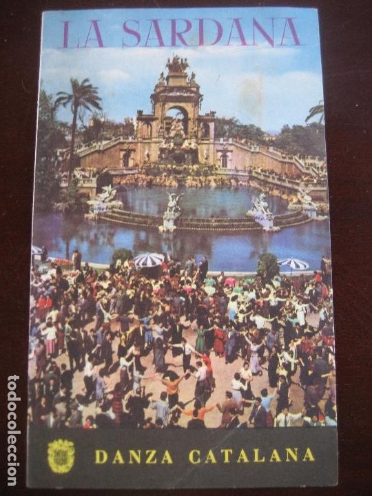 Folletos de turismo: La Sardana. Danza Catalana. Publicado por la Oficina Municipal de Turismo e Informaci&oacute;n.