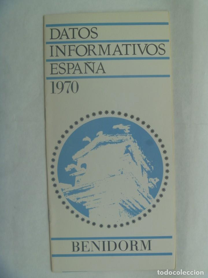 Folhetos de turismo: FOLLETO TURISTICO DE ESPA&Ntilde;A : BENIDORM ( ALICANTE ) 1970 . MINISTERIO DE INFORMACION Y TURISMO