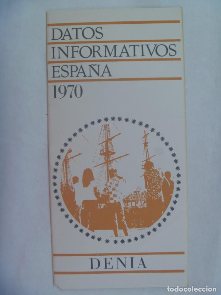 Folletos de turismo: FOLLETO TURISTICO DE ESPA&Ntilde;A : DENIA ( ALICANTE ), 1970 . MINISTERIO DE INFORMACION Y TURISMO