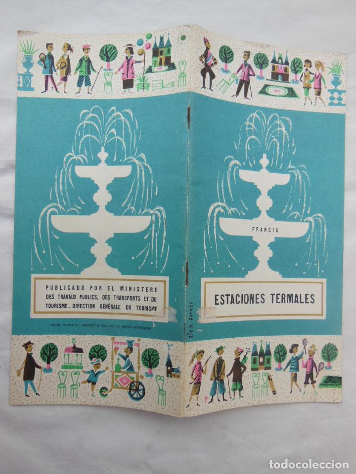 Foglietti di turismo: ESTACIONES TERMALES, FRANCIA. MINISTERE TOURISME. Fecha aproximada 1950