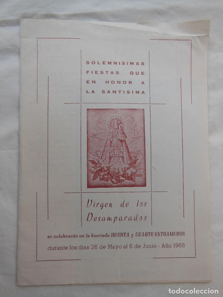 Folletos de turismo: PROGRAMA FIESTAS EN HONOR DE NTRA SRA DE LOS DESAMPARADOS. Barriada Huerta y Cuarte Extramuros 1966