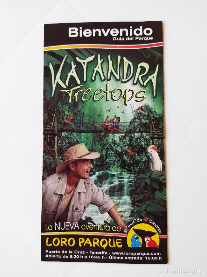 Tourismusbrosch&uuml;ren: FOLLETO/PLANO/GUIA DEL LORO PARQUE /KATANDRA TREETOPS /PUERTO DE LA CRUZ /TENERIFE