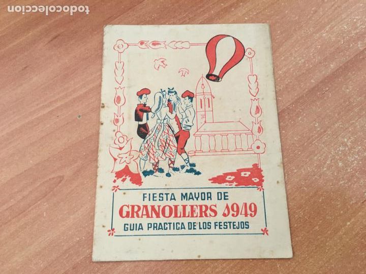 Folletos de turismo: FIESTA MAYOR DE GRANOLLERS 1949. GUIA PRACTICAS FESTEJOS. LIBRETO DE 12 P&Aacute;GINAS + TAPAS. (COIB66)