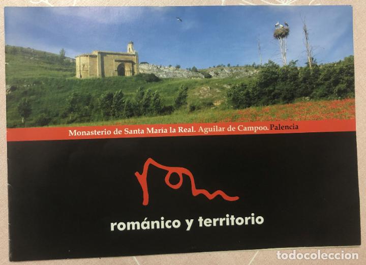 Folletos de turismo: MONASTERIO DE SANTA MARIA LA REAL, AGUILAR DE CAMPOO, PALENCIA, ROMANICO Y TERRITORIO