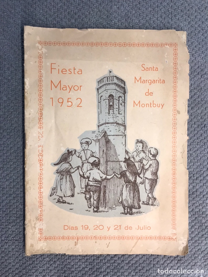 Travel Brochures: STA. MARGARITA DE MONTBUY (Barcelona) Fiesta Mayor. Julio de 1952.