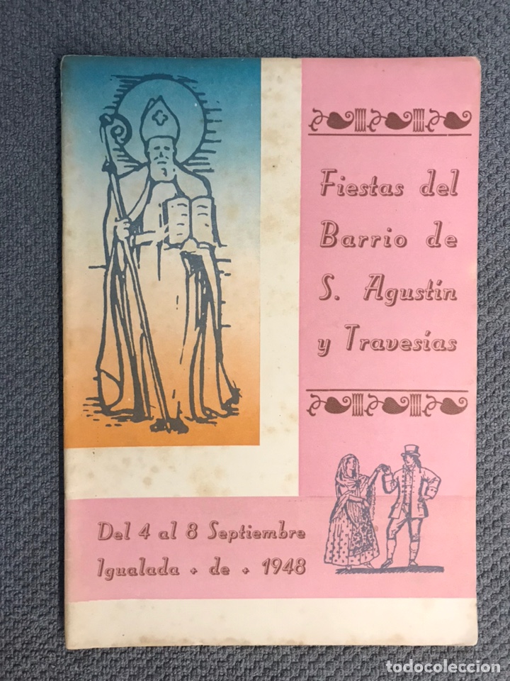 Folletos de turismo: IGUALADA. Fiestas del Barrio de San Agust&iacute;n y Traves&iacute;as. Agosto de 1948.