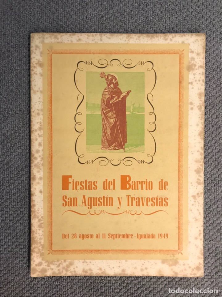 Folletos de turismo: IGUALADA. Fiestas del Barrio de San Agust&iacute;n y Traves&iacute;as. Agosto de 1949
