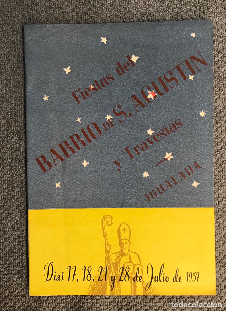 Folletos de turismo: IGUALADA. Fiestas del Barrio de San Agust&iacute;n y Traves&iacute;as. Julio de 1957.