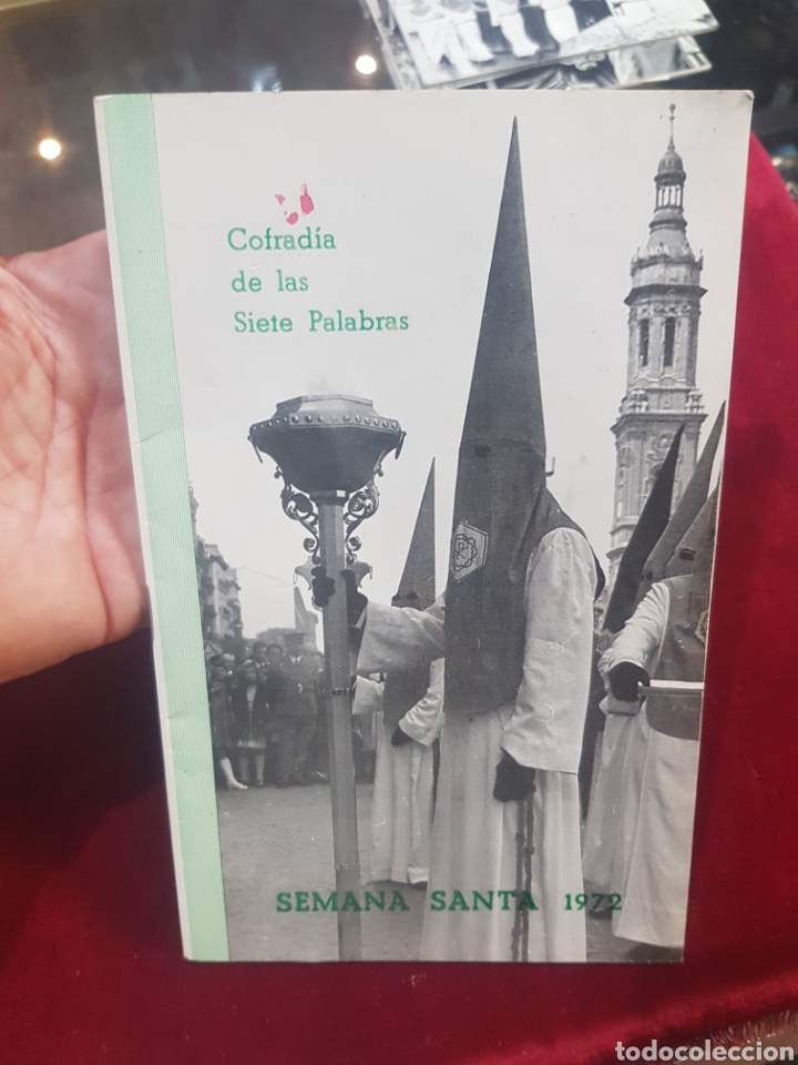 Folhetos de turismo: Programa Semana Santa 1972 Cofrad&iacute;a de las Siete Palabras Zaragoza
