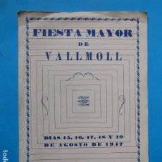 Folletos de turismo: FIESTA MAYOR DE VALLMOLL, 1947. PROVINCIA DE TARRAGONA.. Lote 212370738