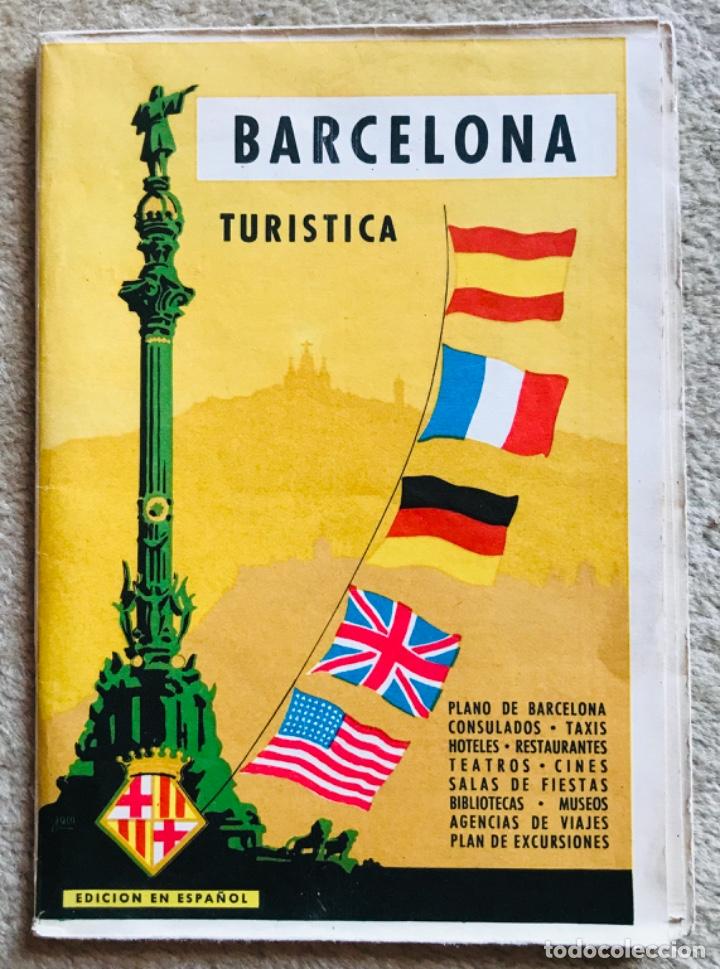 Tourismusbrosch&uuml;ren: Barcelona Tur&iacute;stica - Plano gu&iacute;a de la ciudad - A&ntilde;o 1962 (Consulados, Teatros, Salas de Fiestas, Cin