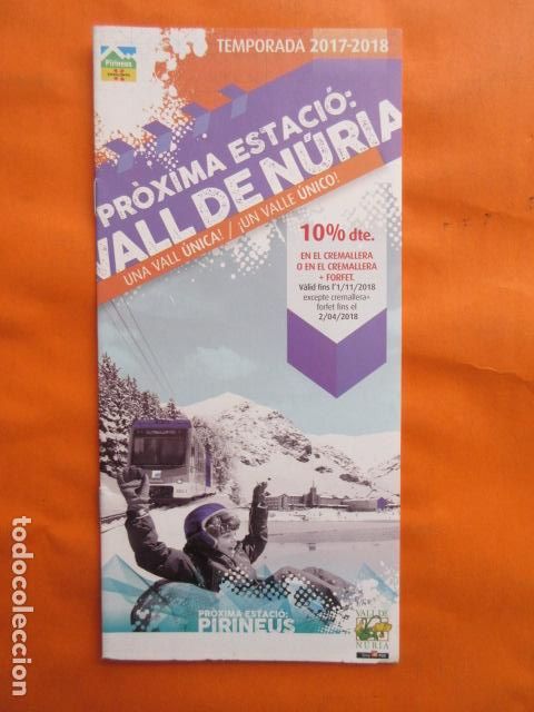 Brochures de tourisme: FOLLETO NURIA 2018 INVIERNO 10 % DESC FERROCARRIL GENERALITAT CREMALLERA FUNICULAR LA MOLINA PIRINEO