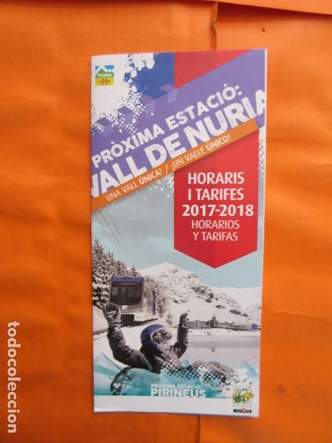 Brochures de tourisme: FOLLETO NURIA 2017 2018 INVIERNO FERROCARRIL GENERALITAT CREMALLERA FUNICULAR LA MOLINA PIRINEO