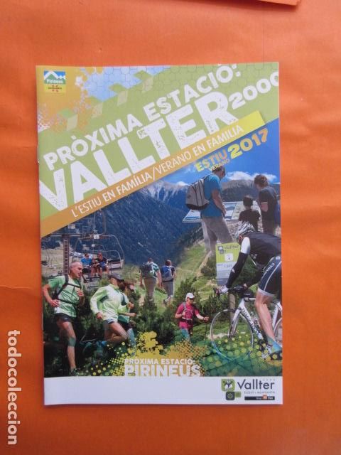 Folhetos de turismo: VALLTER 2017 VERANO FERROCARRIL GENERALITAT CREMALLERA FUNICULAR LA MOLINA PIRINEO NURIA