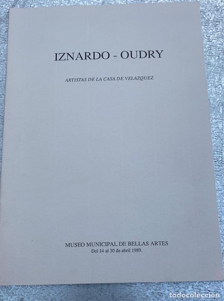 Folletos de turismo: FOLLETO IZNARDO - OUDRY ARTISTAS DE LA CASA DE VELAZQUEZ MUSEO MUNICIPAL DE BELLAS ARTES 1987