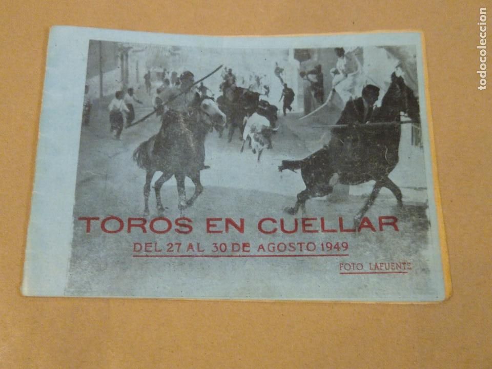 Brochures de tourisme: Toros en Cuellar agosto 1949. Foto Lafuente. Segovia. Publicidad 24 p&aacute;ginas.