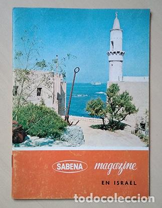 Brochures de tourisme: Sabena Magazine en Israel (revue bimestrelle. n&ordm; 53, avril 1965)