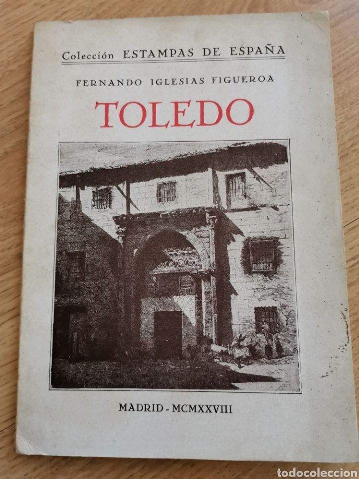 Travel Brochures: 1.3 Guia de Toledo. Fernando Iglesias Figueroa. Colecci&oacute;n Estampas de Espa&ntilde;a