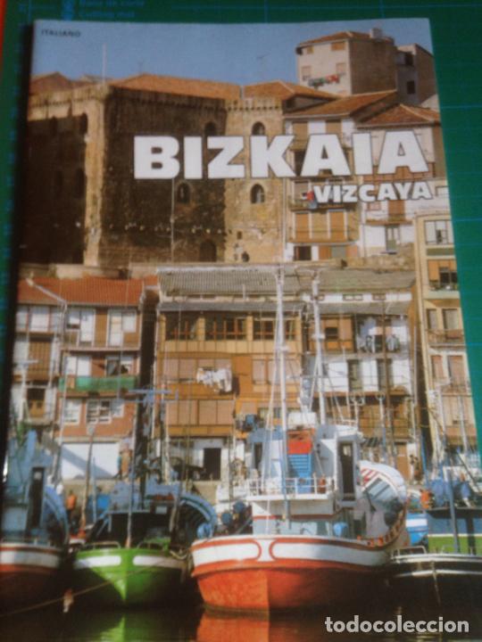 Folletos de turismo: BIZKAIA - VIZCAYA - GUIDA - GUIA - EN ITALIANO 1990