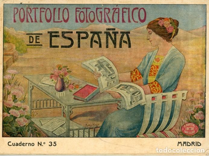 Folletos de turismo: Portfolio Fotogr&aacute;fico de Espa&ntilde;a. Cuaderno N.&ordm; 35. Madrid. A. Mart&iacute;n editor Barcelona