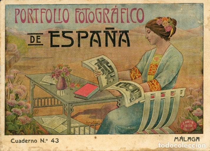 Folletos de turismo: Portfolio Fotogr&aacute;fico de Espa&ntilde;a. Cuaderno N.&ordm; 43 M&aacute;laga. A. Mart&iacute;n editor Barcelona