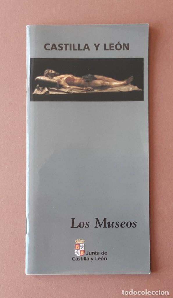Travel Brochures: CASTILLA Y LE&Oacute;N. LOS MUSEOS. EDILESA. 1995.