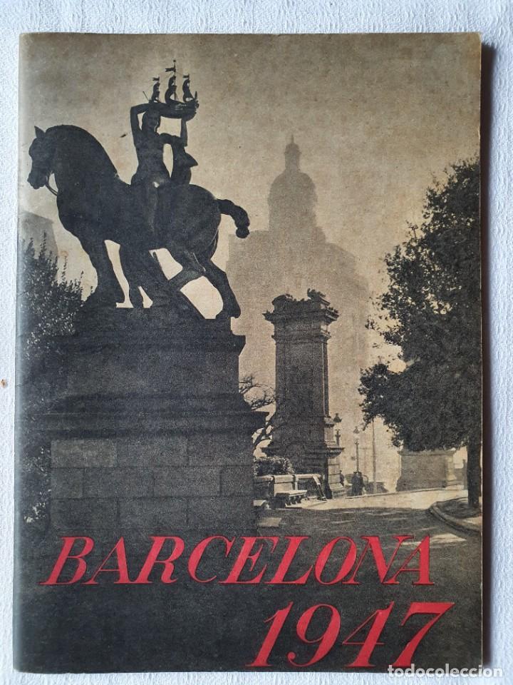 Brochures de tourisme: BARCELONA 1947. FOLLETO DE TURISMO.