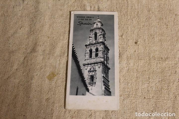 Brochures de tourisme: FOLLETO TUR&Iacute;STICO: WHERE SHALL I GO TO IN SPAIN?