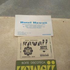 Folletos de turismo: ANTIGUAS TARJETAS HOTEL Y DISCOTECA HAWAII DE BENIDORM -. Lote 225211520