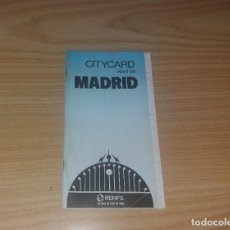 Folletos de turismo: PAPEL ANTIGUO. FOLLETO PUBLICITARIO RENFE CITYCARD, MADRID ABRIL 1990. Lote 226044800