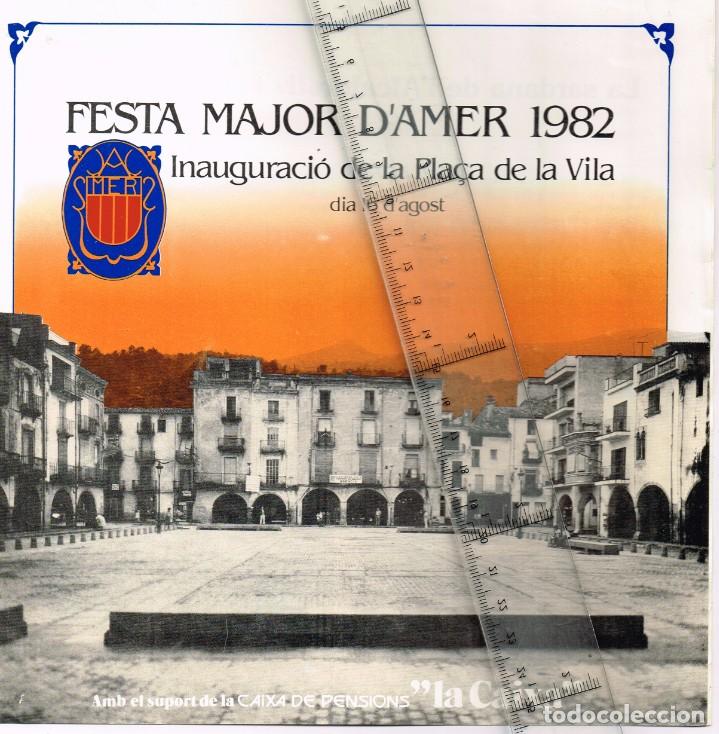 Folhetos de turismo: 1982 FESTA MAJOR D&acute;AMER Inauguraci&oacute; de la Pla&ccedil;a de la Vila dia 16 d&acute;Agost