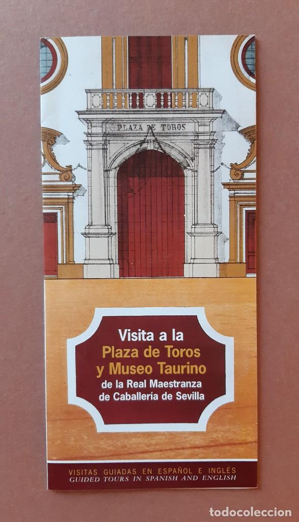 Travel Brochures: FOLLETO TURISMO. VISITA A LA PLAZA DE TOROS Y MUSEO TAURINO. REAL MAESTRANZA DE CABALLER&Iacute;A. SEVILLA.