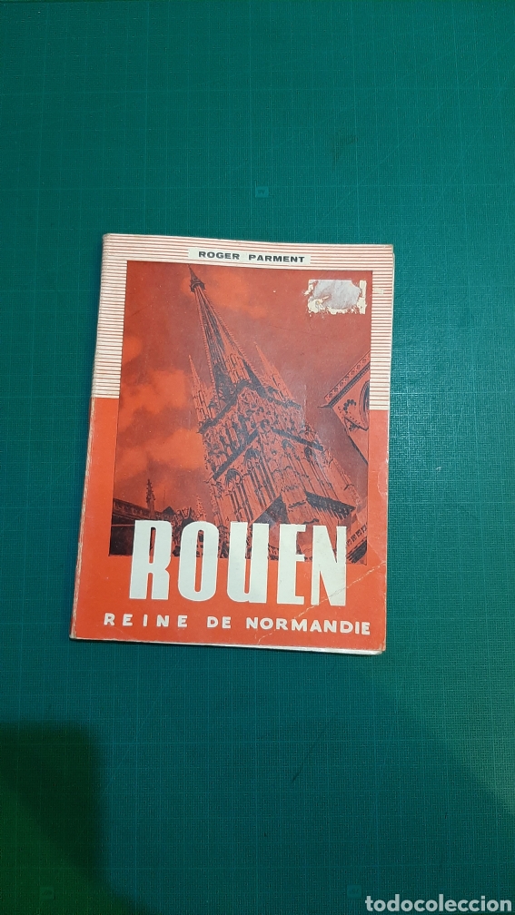 Brochures de tourisme: ROUEN REINE DE NIRMANDUE RIGER PARMENT Libro VINTAGE